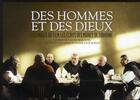 Couverture du livre « Des hommes et des dieux ; les images du film ; écrits des moines de Tibhirine » de Xavier Beauvois aux éditions Bayard