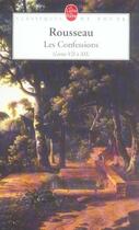 Couverture du livre « Les confessions t.2 ; livres VII à XII » de Jean-Jacques Rousseau aux éditions Le Livre De Poche