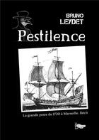 Couverture du livre « Pestilence » de Bruno Leydet aux éditions Books On Demand