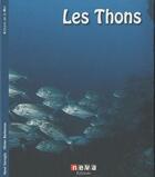 Couverture du livre « Les thons » de Farrugio/Barbaroux aux éditions Neva