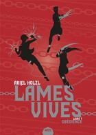 Couverture du livre « Lames vives t.1 » de Ariel Holzl aux éditions Mnemos