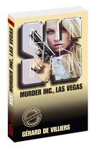 Couverture du livre « SAS Tome 32 : murder Inc,. Las Vegas » de Gerard De Villiers aux éditions Sas