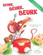 Couverture du livre « Beurk, beurk, beurk » de Nathalie Janer et Evelyne Delmon aux éditions Circonflexe