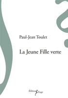 Couverture du livre « La jeune fille verte » de Paul-Jean Toulet aux éditions Sillage