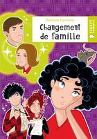 Couverture du livre « Changement de famille » de Cannone-E aux éditions Rageot