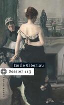 Couverture du livre « Dossier 113 » de Emile Gaboriau aux éditions Editions Du Masque