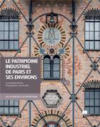 Couverture du livre « Patrimoine industriel de Paris et ses environs » de Jean-Baptiste Rendu et Jules Rouffio aux éditions Massin
