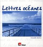 Couverture du livre « Lettres océanes » de Abolivier-G aux éditions Glenat