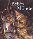 Couverture du livre « Bebes Du Monde » de Beatrice Fontanel et Claire D' Harcourt aux éditions La Martiniere