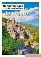 Couverture du livre « Beaux villages et cités de charme de France » de  aux éditions Ouest France