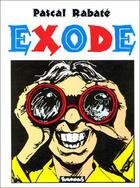 Couverture du livre « Exode » de Pascal Rabate aux éditions Futuropolis