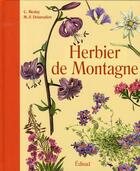 Couverture du livre « Herbier de montagne » de Marie-Francoise Delaroziere et Claude Meslay aux éditions Edisud