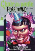 Couverture du livre « Chair de poule : Horrorland Tome 18 : un réveillon avec monsieur Méchant-Garçon ! » de R. L. Stine aux éditions Bayard Jeunesse