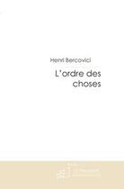 Couverture du livre « L'ordre des choses » de Bercovici-H aux éditions Le Manuscrit