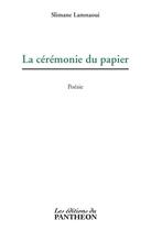 Couverture du livre « La cérémonie de papier » de Slimane Lamnaoui aux éditions Editions Du Panthéon