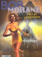 Couverture du livre « Bob Morane T.37 ; l'oeil de l'iguanodon » de Felicisimo Coria et Vernes Henri aux éditions Lombard