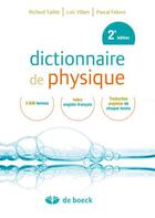 Couverture du livre « Dictionnaire de physique (2e édition) » de Richard Taillet aux éditions De Boeck Superieur