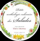 Couverture du livre « Petite anthologie culinaire des salades » de Claire Lhermey aux éditions Equinoxe