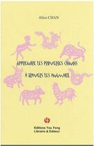 Couverture du livre « Apprendre les proverbes chinois à travers les animaux » de Alice Chan aux éditions You Feng