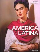 Couverture du livre « America latina » de Fabienne Rousso-Lenoir aux éditions Assouline