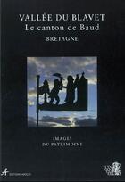 Couverture du livre « Vallee du blavet - le canton de baud » de Tanguy J aux éditions Apogee