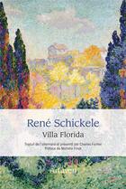 Couverture du livre « Villa Florida : Journaux 1918-1934 » de Rene Schickele aux éditions Arfuyen