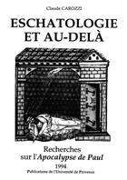 Couverture du livre « Eschatologie et au dela. recherches sur l'apocalypse de paul » de Carozzi C aux éditions Pu De Provence