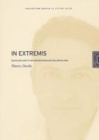 Couverture du livre « In extremis » de Thierry Davila aux éditions Lettre Volee