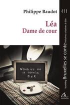 Couverture du livre « Léa, dame de cour » de Philippe Baudot aux éditions Maelstrom