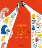 Couverture du livre « La sirène et les deux géants » de Catarina Sobral aux éditions La Joie De Lire