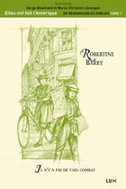 Couverture du livre « Robertine Barry » de Marie-Christine Levesque et Serge Bouchard aux éditions Lux Canada