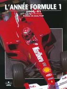 Couverture du livre « Annee formule 1 2000-2001 » de Domenjoz L aux éditions Chronosports