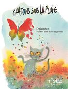 Couverture du livre « Chatons sous la pluie » de Jean-Michel Delambre aux éditions Miette Editions