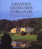 Couverture du livre « Grandes Demeures D'Irlande » de Hugh Montgomery-Massingberd aux éditions Konemann