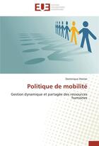 Couverture du livre « Politique de mobilite » de Steiner-D aux éditions Editions Universitaires Europeennes