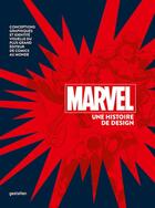 Couverture du livre « Marvel : une histoire de design » de  aux éditions Dgv