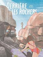 Couverture du livre « Derrière les rochers » de Elodie Bouedec aux éditions Seuil Jeunesse