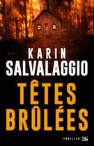 Couverture du livre « Tetes brulees » de Salvalaggio Karin aux éditions Bragelonne