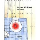 Couverture du livre « L'évier à 2 trous » de Yves Perret aux éditions Plaine Page