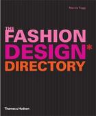 Couverture du livre « The fashion design directory » de Marnie Fogg aux éditions Thames & Hudson