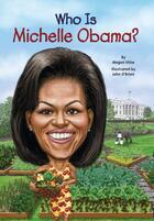 Couverture du livre « Who Is Michelle Obama? » de Stine Megan aux éditions Penguin Group Us