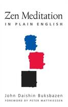 Couverture du livre « Zen Meditation in Plain English » de Buksbazen John Daishin aux éditions Wisdom Publications