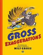 Couverture du livre « Gross exaggerations » de Milt Gross aux éditions Sunday Press