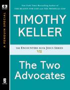 Couverture du livre « The Two Advocates » de Timothy J. Keller aux éditions Penguin Group Us