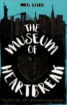 Couverture du livre « THE MUSEUM OF HEARTBREAK » de Meg Leder aux éditions Scholastic