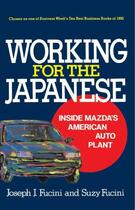 Couverture du livre « Working for the Japanese » de Fucini Joseph J aux éditions Free Press