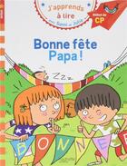 Couverture du livre « J'apprends à lire avec Sami et Julie : CP niveau 1 ; bonne fête papa » de Therese Bonte aux éditions Hachette Education