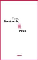 Couverture du livre « Peuls » de Tierno Monenembo aux éditions Seuil