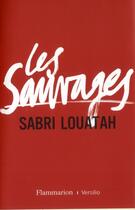Couverture du livre « Les sauvages Tome 1 » de Sabri Louatah aux éditions Flammarion