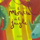 Couverture du livre « Le monstre de la jungle » de Poilleve/Le Goff aux éditions Pere Castor